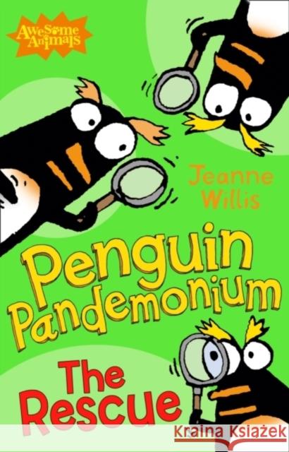 Penguin Pandemonium - The Rescue Jeanne Willis 9780007448074 0
