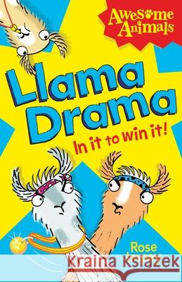 Llama Drama - In it to Win It! Rose Impey 9780007494811