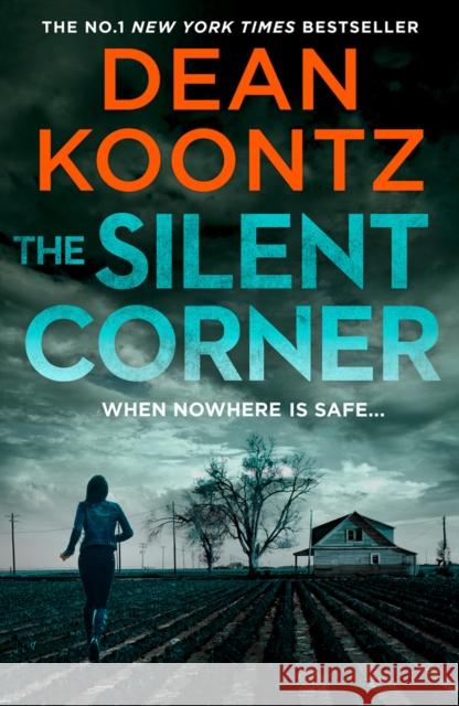 The Silent Corner Koontz, Dean 9780007518098 Jane Hawk Thriller