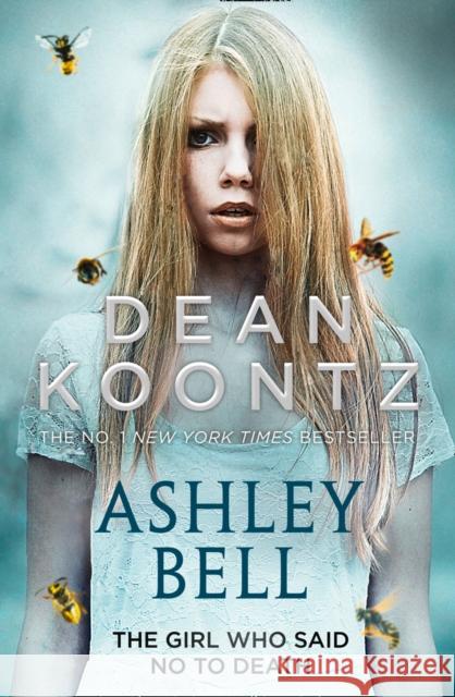 Ashley Bell Dean Koontz 9780007520350 HarperCollins Publishers