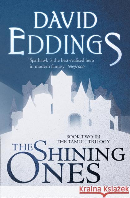The Shining Ones David Eddings 9780007579013