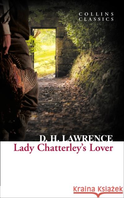 Lady Chatterley’s Lover D. H. Lawrence 9780007925551 HARPERCOLLINS UK