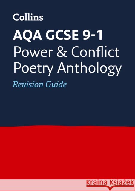 AQA Poetry Anthology Power and Conflict Revision Guide: Ideal for the 2024 and 2025 Exams Collins GCSE 9780008112554 HarperCollins Publishers
