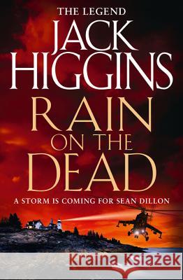 Rain On The Dead Jack Higgins 9780008132873 Harper Collins Export Editions
