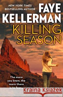 Killing Season : The more you know, the more there is to fear ... Kellerman, Faye 9780008148690