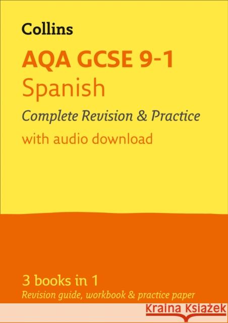 AQA GCSE 9-1 Spanish All-in-One Complete Revision and Practice: Ideal for the 2024 and 2025 Exams Collins GCSE 9780008166311 HarperCollins Publishers