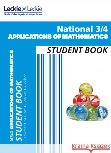 National 3/4 Applications of Maths: Comprehensive Textbook for the Cfe Leckie 9780008242381