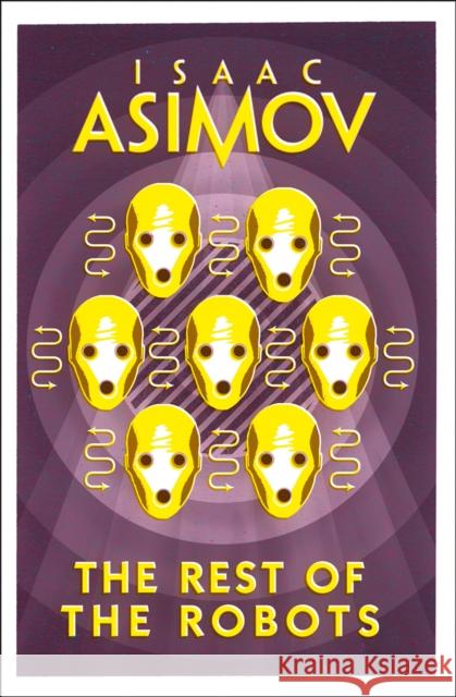 The Rest of the Robots Asimov Isaac 9780008277802