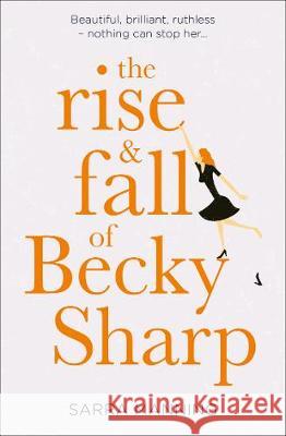 The Rise And Fall Of Becky Sharp Manning, Sarra 9780008291785 