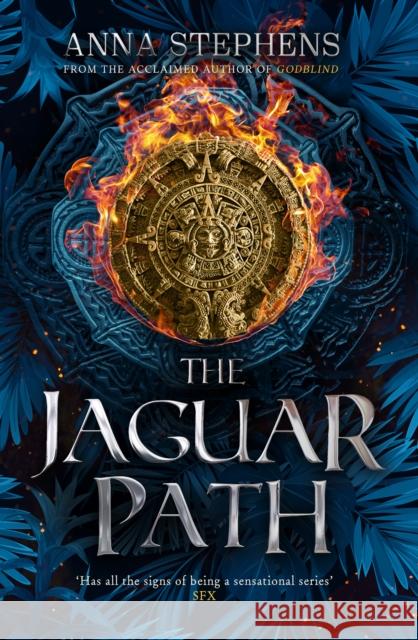The Jaguar Path Anna Stephens 9780008404062 HarperCollins Publishers