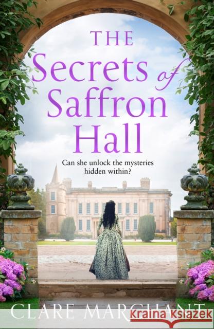 The Secrets of Saffron Hall Clare Marchant 9780008406271