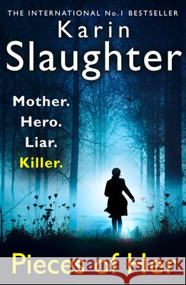 Pieces of Her Karin Slaughter 9780008447946 HarperCollins Publishers