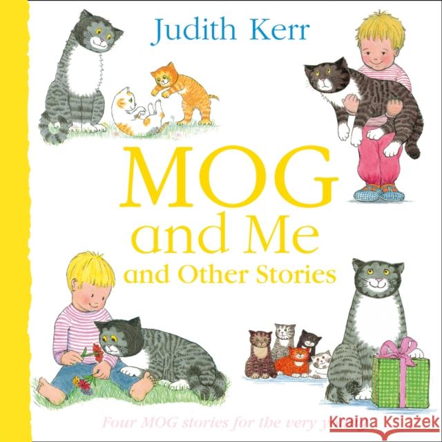 Mog and Me and Other Stories Judith Kerr 9780008469542