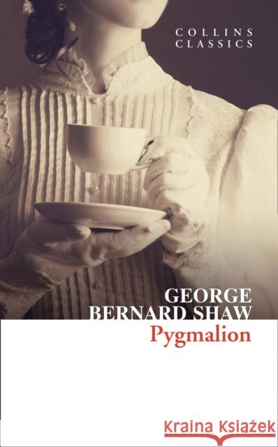 Pygmalion George Bernard Shaw 9780008480066 HarperCollins Publishers