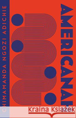 Americanah Chimamanda Ngozi Adichie 9780008485177