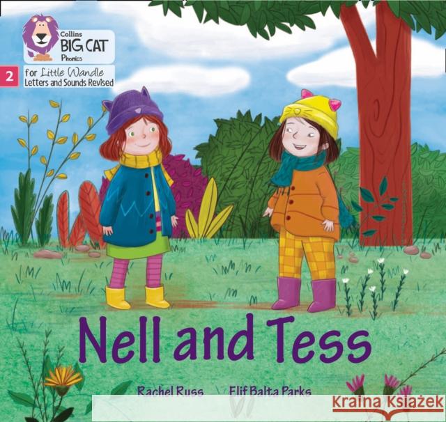Nell and Tess: Phase 2 Set 4 Rachel Russ 9780008502492 HarperCollins Publishers