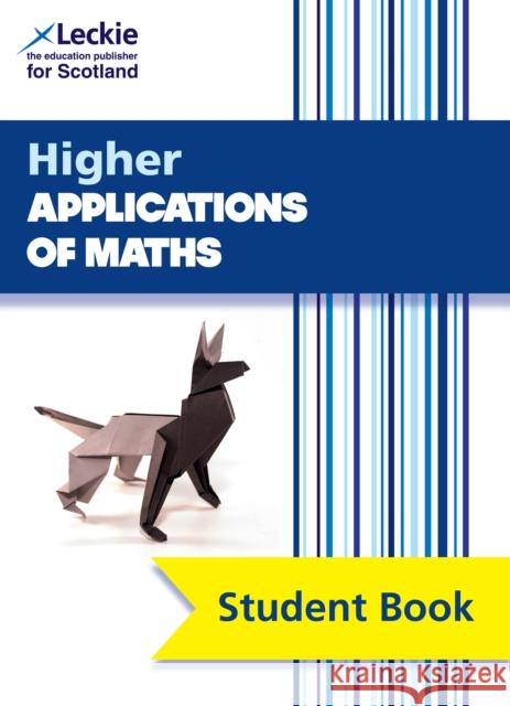 Higher Applications of Maths: Comprehensive Textbook for the Cfe Leckie 9780008542290