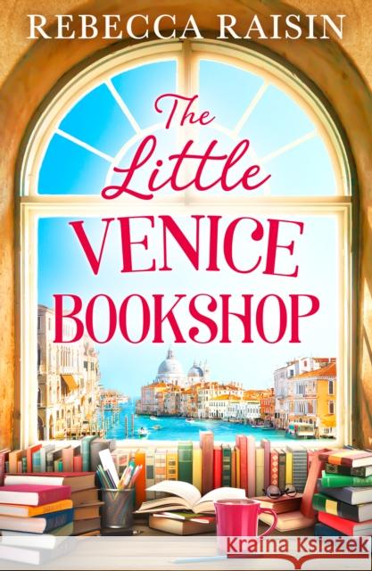 The Little Venice Bookshop Rebecca Raisin 9780008619800 HarperCollins Publishers