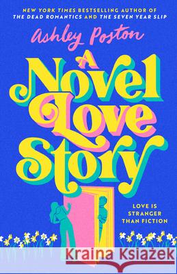 A Novel Love Story Ashley Poston 9780008644314