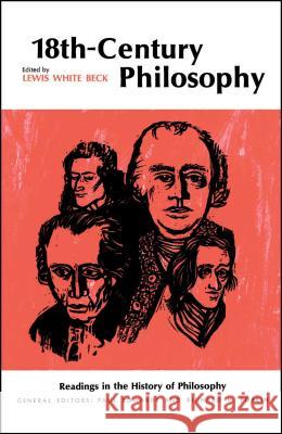 Eighteenth-Century Philosophy Lewis White Beck Lewis White Beck 9780029021002 Free Press