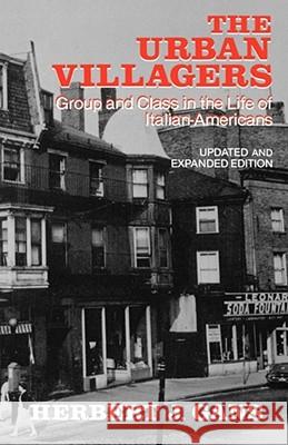 Urban Villagers, REV & Exp Ed Gans, Herbert J. 9780029112403 Free Press