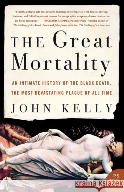 The Great Mortality Kelly, John 9780060006938 Harper Perennial