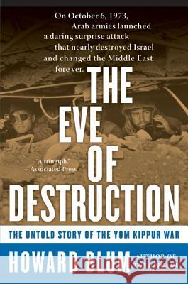 The Eve of Destruction Howard Blum 9780060014001 HarperCollins Publishers Inc