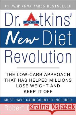 Dr. Atkins' New Diet Revolution Robert C. Atkins 9780060081591 HarperCollins Publishers