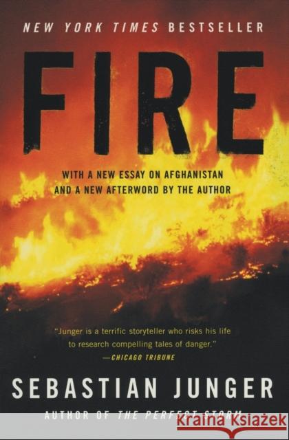 Fire Sebastian Junger 9780060088613 Harper Perennial