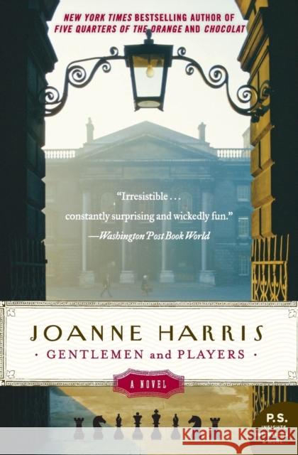 Gentlemen and Players Joanne Harris 9780060559151 Harper Perennial