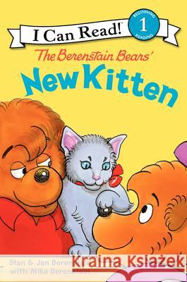 The Berenstain Bears' New Kitten Stan Berenstain Jan Berenstain Stan Berenstain 9780060583576 HarperTrophy
