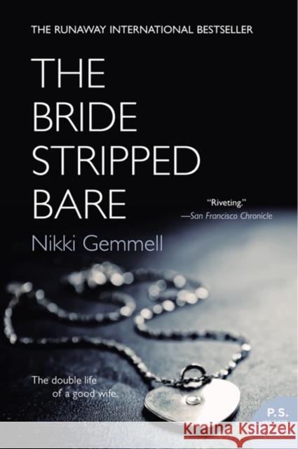 The Bride Stripped Bare Nikki Gemmell 9780060591885 Harper Perennial