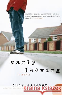 Early Leaving Judy Goldman 9780060594596 Harper Perennial