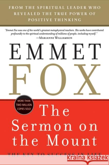 The Sermon on the Mount: The Key to Success in Life Emmet Fox 9780060628628 HarperOne