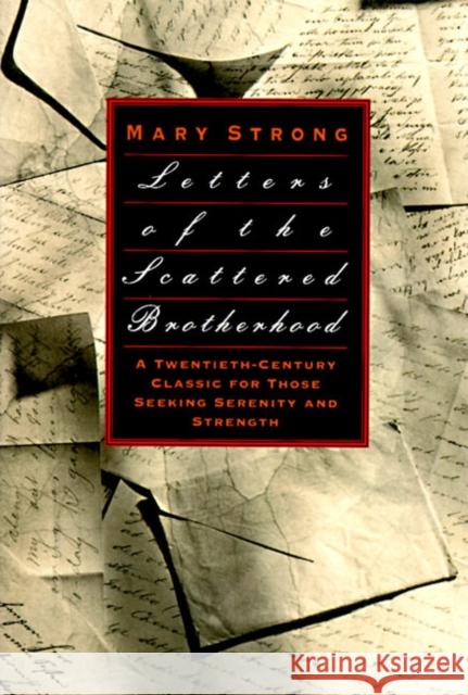 Letters of the Scattered Brotherhood Mary Strong 9780060677589 HarperOne