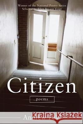 Citizen: Poems Andrew Feld 9780060726034