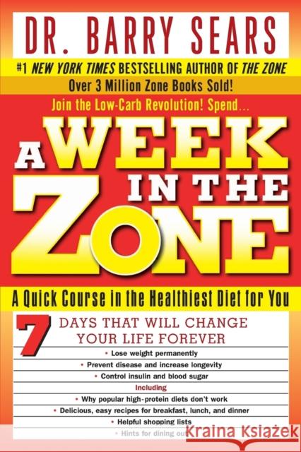 A Week in the Zone Barry Sears 9780060741907