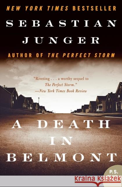 A Death in Belmont Sebastian Junger 9780060742690 Harper Perennial