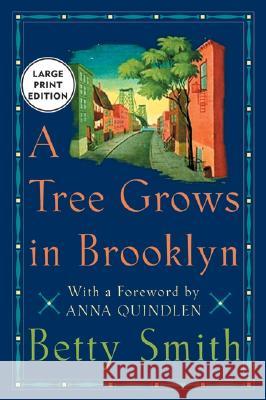 A Tree Grows in Brooklyn Betty Smith Anna Quindlen 9780060745943 HarperLargePrint