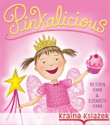 Pinkalicious Elizabeth Kann Victoria Kann Victoria Kann 9780060776404 HarperCollins Publishers