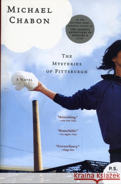 Mysteries of Pittsburgh Chabon, Michael 9780060790592 Harper Perennial