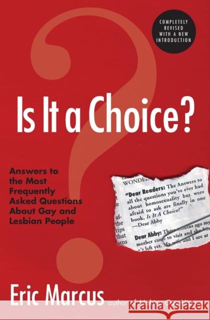 Is It a Choice? - 3rd Edition: Answers to the Most Frequently Asked Questions about Gay & Lesbian People Eric Marcus 9780060832803 HarperOne