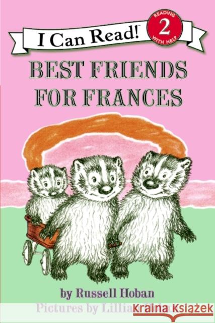 Best Friends for Frances Russell Hoban Lillian Hoban 9780060838034 HarperTrophy
