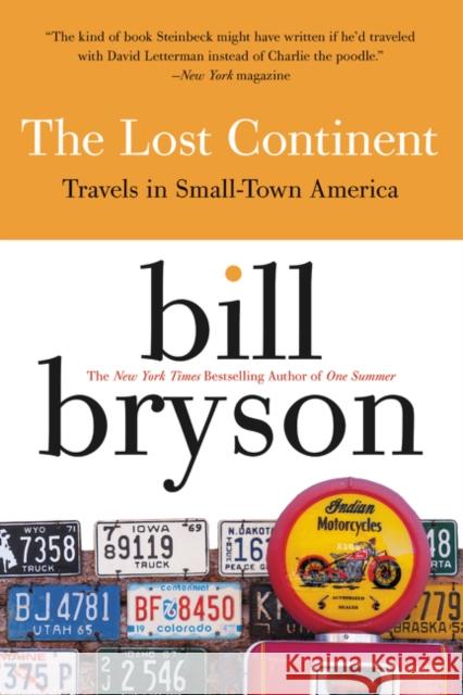 The Lost Continent: Travels in Small Town America Bryson, Bill 9780060920081 Harper Perennial