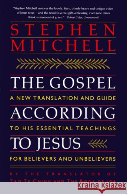 The Gospel According to Jesus Stephen Mitchell 9780060923211 Harper Perennial