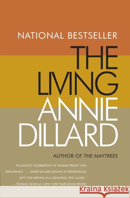 The Living Annie Dillard 9780060924119 Harper Perennial