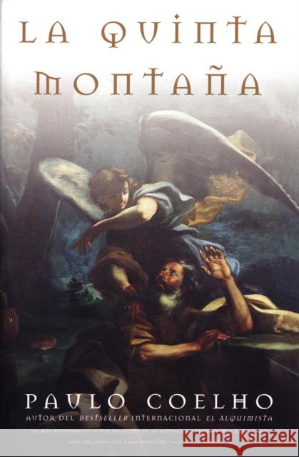The Fifth Mountain  La Quinta Montaña (Spanish Edition) Coelho, Paulo 9780060930127 Rayo