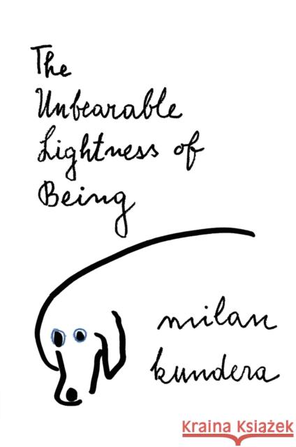 The Unbearable Lightness of Being Milan Kundera Michael Henry Heim 9780060932138 Harper Perennial