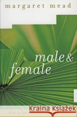 Male and Female Margaret Mead 9780060934965 Harper Perennial