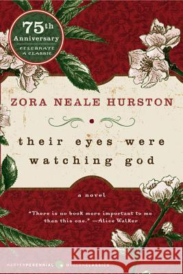 Their Eyes Were Watching God Zora Neale Hurston Edwidge Danticat 9780061120060
